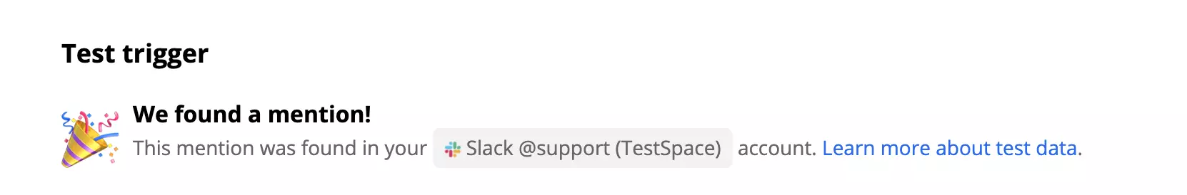 Úspešný test spúšťača Slack